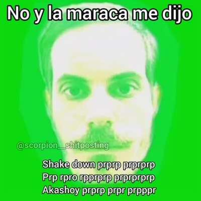 No y la maraca me dijo