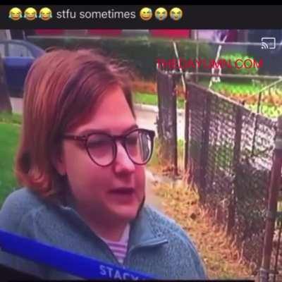 That will teach her to mind her business