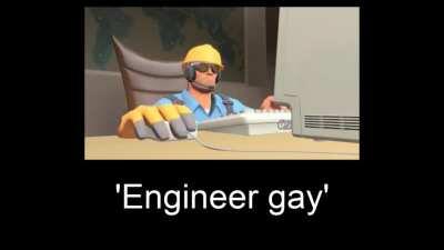Engineer gay