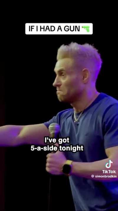 If Simon Brodkin had a gun