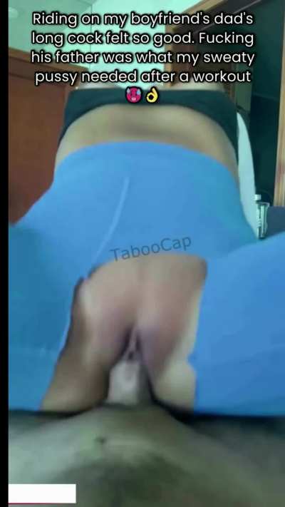 My Boyfriend's Dad Fucked My Sweaty Tight Pussy