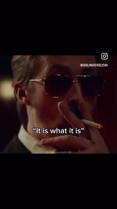 It is what it is. I’ve finally reached my Gosling final form.