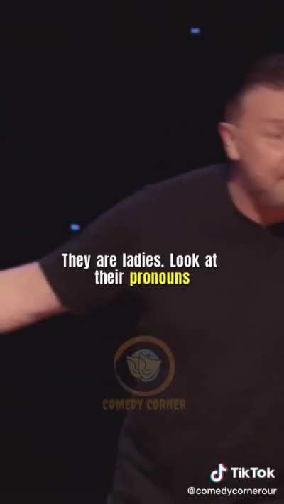 Ricky gervais talks about “new women.”