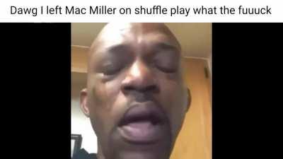 The Mac Miller shuffle play experience