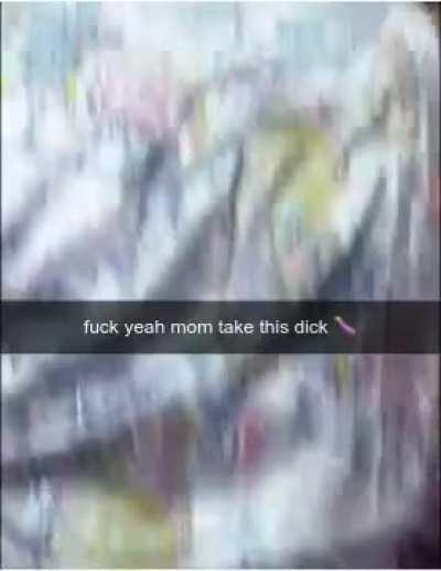 Mom could get it 🍆