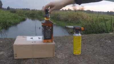 Ill just Blowtorch a bottle of liquor. WCGW?