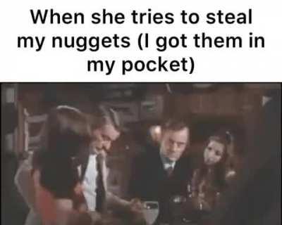 Gotta protect my bounty