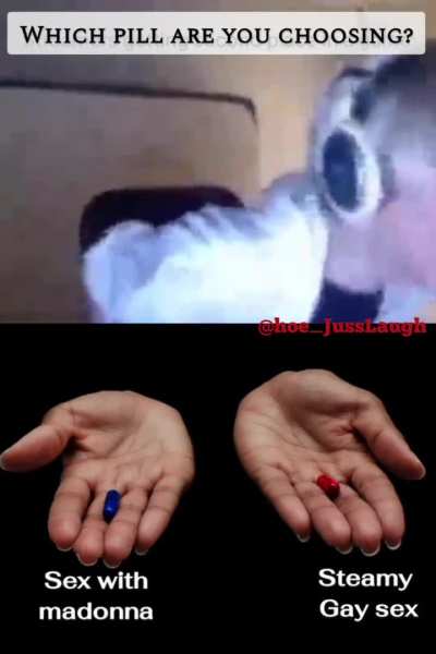 Which pill did he end up choosing?