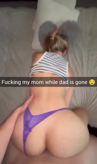 Fucking mom while dad is gone 🤤