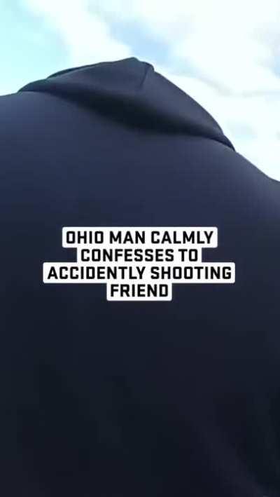 this man accidentally shoot her friend