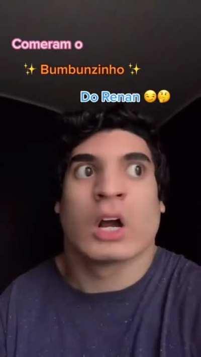 Renan cuidado com o akemi ele vai comer seu bumbunzinho