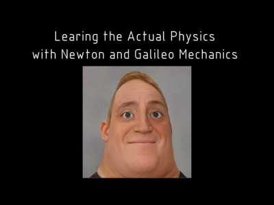 My First Meme with Mr Incredible: The Ultimate Physics Meme with both happy and sadistic Version ... Enjoy