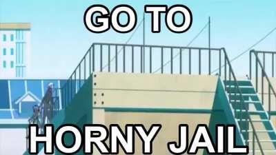 Go to horny jail