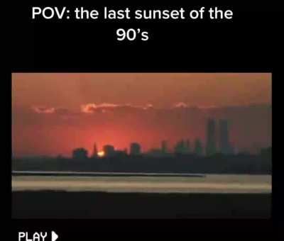 The last sunset of the 90s