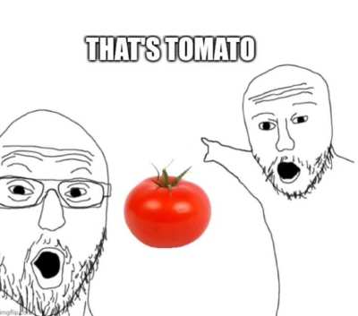 Fun fact, tomato is a fruit