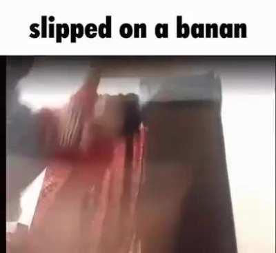 slipped on a banan