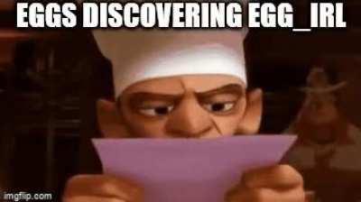EGG🤯IRL