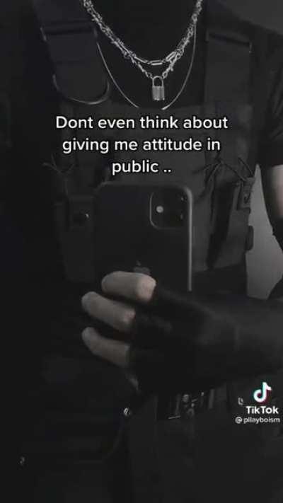 He'll handle you in public