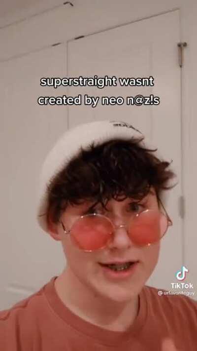 For those whom think that super straight is made by nazi’s