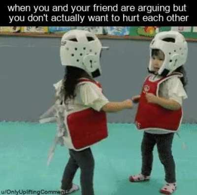 sometimes we don't get along... and that's okay!