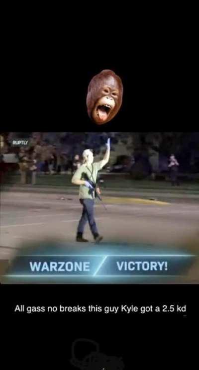 Kyle Rittenhouse w the 2.5k/d & victory.. 😂😂🙃