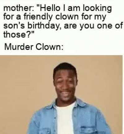 Just a Friendly Clown :)