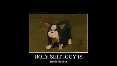 yo iggy is just standing there.... man