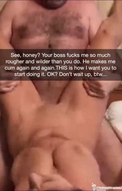 Seems your boss ran into your wife…