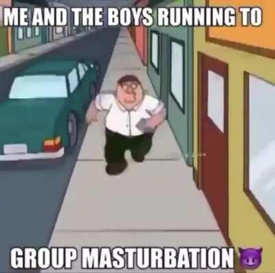 WARNING: GROUP MASTURBATION STARTS IN 5 MINUTES- I REPEAT: GROUP MASTURBA