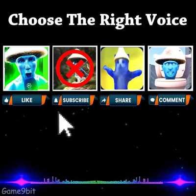 ihaveihaveihave to guess the: right voice