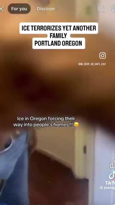 Heavily armed ICE agents illegally entering the wrong residence, without a warrant in Portland, OR, terrorizing and kidnapping a family. Agents destroyed a large portion of the house and disappeared all the male members of the family.
