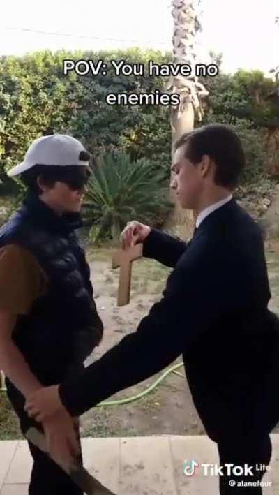 POV: You have no enemies Pt. 2