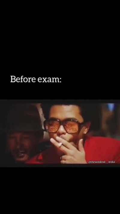 Before exam and after result.😂😂.