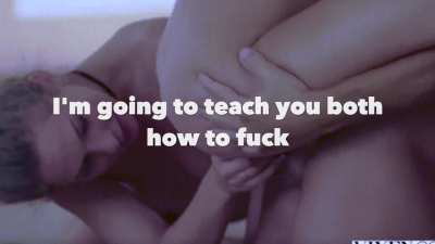 Daddy needs to teach these little sluts how to fuck