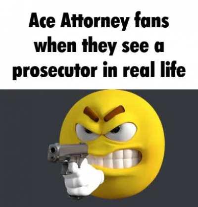 prosecutors 😤😤