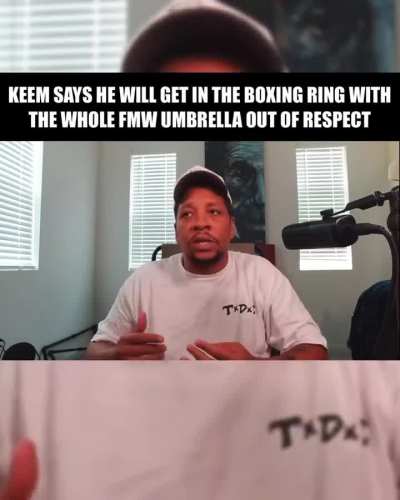 Keems wants to get in the boxing ring with the whole fmw umbrella!! ...So between Pun,Ad,trell,doknow,smack....who will accept the offer?...tbh I think all of them will decline it.