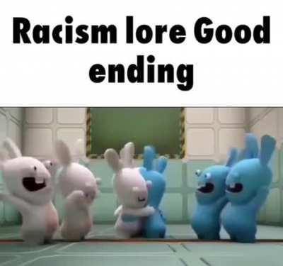 no more racism...