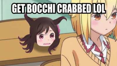 Bocchi Crab has learned a new skill