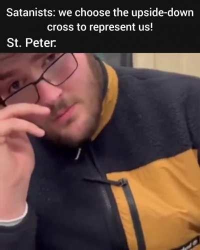 So did everyone just forget about peter or something cuz ive seen christians associate the upside down cross with satanism 