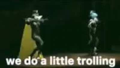 we do a little trolling