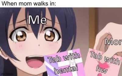 mom always knows which tab the hentai is on