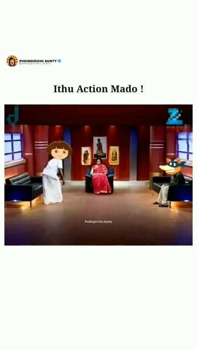 Madam ithu action madam apdiye sillu sillunu