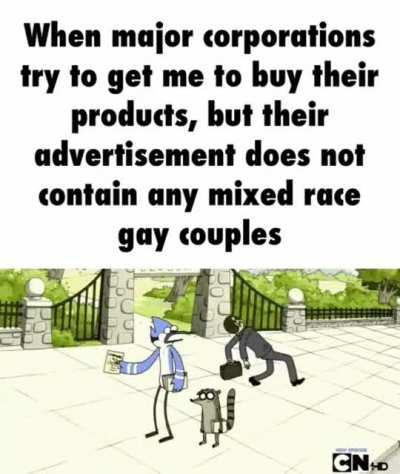 sorry companies, but in real world the libtard gets the customer 😔