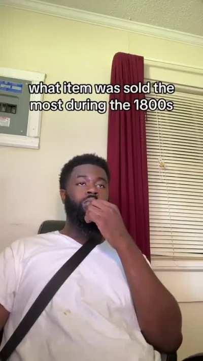 What Item was sold the most in the 1800s?