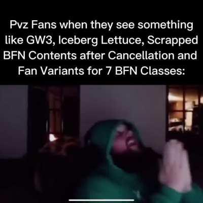 PvZ Fans when they See something like GW3…