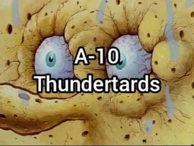 A-10 fans for the past few days