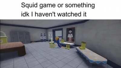squid game?