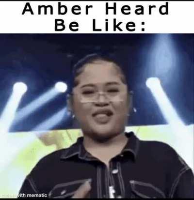 Amber Heard Be Like: