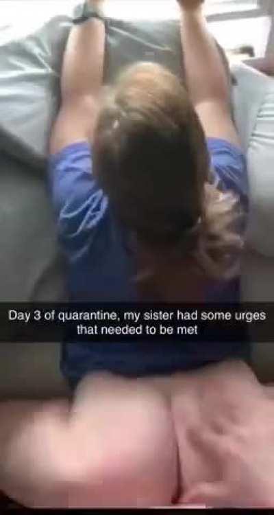 Sister’s Quarantine Needs