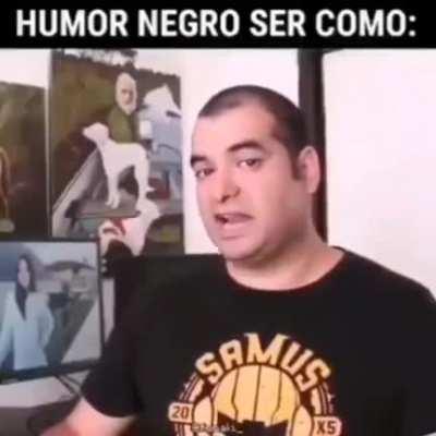 Simplemente humor negro 😎👌